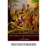True Stories of New England Captives