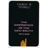 The Emergence of the New South, 1913-1945: A History of the South