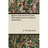 Modern Operational Calculus - With Applications in Technical Mathematics