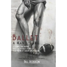 Ballet: A Man's Game