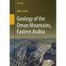 Geology of the Oman Mountains, Eastern Arabia