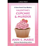 Valentine's Cupcake & Murder (A Dana Sweet Cozy Mystery Book 6)
