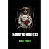 Haunted Objects