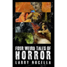 Four Weird Tales of Horror