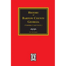 History of Bartow County, Georgia. (Formerly Cass County)