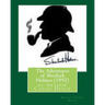 The Adventures of Sherlock Holmes (1892), by Arthur Conan Doyle
