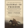 Gateway to Freedom: The Hidden History of the Underground Railroad
