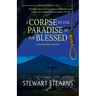 A Corpse in the Paradise of the Blessed: A Guatemalan Mystery