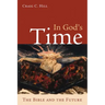 In God's Time: The Bible and the Future