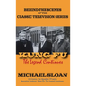 Kung Fu (hardback): The Legend Continues