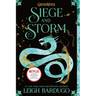 Siege and Storm