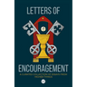 Letters of Encouragement: A Curated Collection of Essays from Higher Things