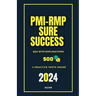 PMI-RMP Sure Success: Q&A with Explanations
