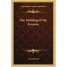 The Building of the Kosmos