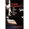 Strange Scriptures That Perplex the Western Mind