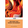 Welfare That Works for Women?: Mothers' Experiences of the Conditionality Within Universal Credit