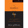 The Monkey and the Fish: Liquid Leadership for a Third-Culture Church
