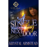 A Single Woman & The Thug Next Door