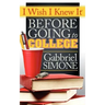 I Wish I Knew It Before Going to College