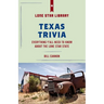 Texas Trivia: Everything Y'all Need to Know about the Lone Star State