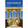Two Faces of Janus: A Short Story of Ancient Rome