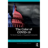 The Color of Covid-19: The Racial Inequality of Marginalized Communities