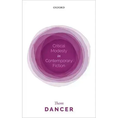 Critical Modesty in Contemporary Fiction