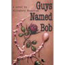 Guys Named Bob