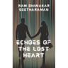 Echoes of the Lost Heart