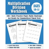 Multiplication And Division Year 6 Maths Challenge - Ages 10-11: Practice 100 Days of Timed Tests (with answers) - Multi digit - Double Digit Multipli