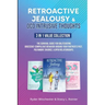 Retroactive Jealousy & OCD Intrusive Thoughts 3 in 1 Value Collection: The Survival Guide For Obliterating Obsessive-Compulsive Behavior Around Your P