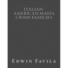 Italian-American Mafia Crime Families