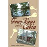Four Keys and a Cabin