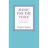 Music for the Voice, Revised Edition: A Descriptive List of Concert and Teaching Material