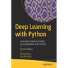 Deep Learning with Python: Learn Best Practices of Deep Learning Models with Pytorch
