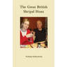 The Great British Skripal Hoax