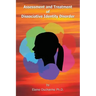 Assessment and Treatment of Dissociative Identity Disorder