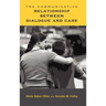 The Communicative Relationship Between Dialogue and Care