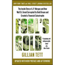 Fool's Gold: The Inside Story of J.P. Morgan and How Wall St. Greed Corrupted Its Bold Dream and Created a Financial Catastrophe