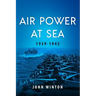 Air Power at Sea, 1939-45