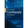 Crystallography: An Introduction