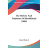 The History And Traditions Of Marblehead (1880)