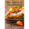 The ABC's of Sandwiches