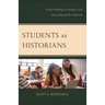 Students as Historians: Using Technology to Examine Local History Beyond the Classroom