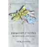 Dragonfly Notes: On Distance and Loss
