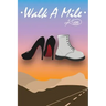 Walk A Mile
