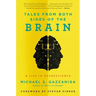 Tales from Both Sides of the Brain: A Life in Neuroscience