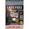 Late Fees: A Pinx Video Mystery
