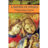 A Matrix of Angels