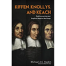 Kiffen, Knollys, and Keach: Rediscovering our English Baptist Heritage